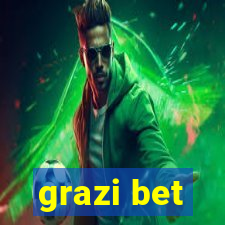 grazi bet